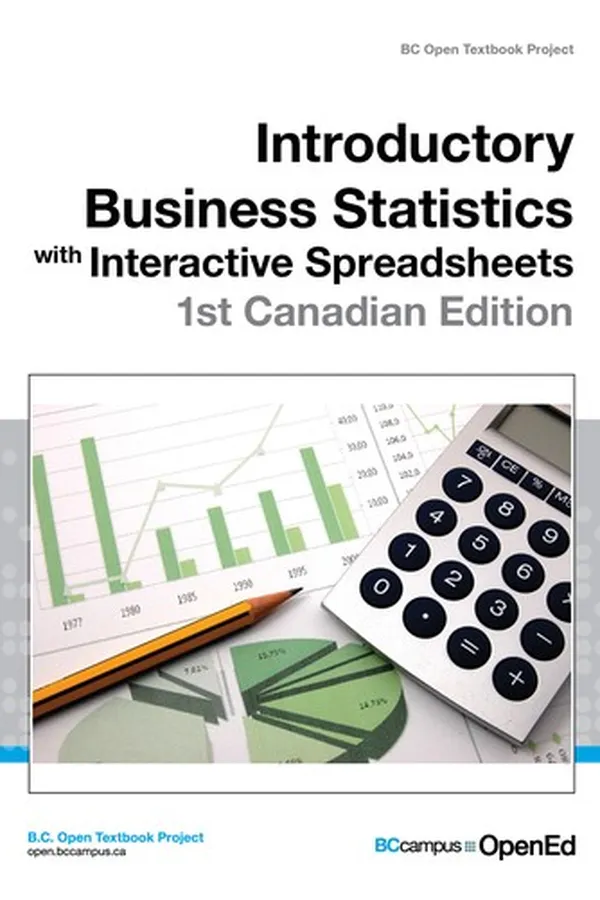 Cover of Introductory Business Statistics with Interactive Spreadsheets – 1st Canadian Edition