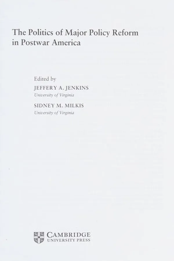 Capa de The politics of major policy reform in postwar America