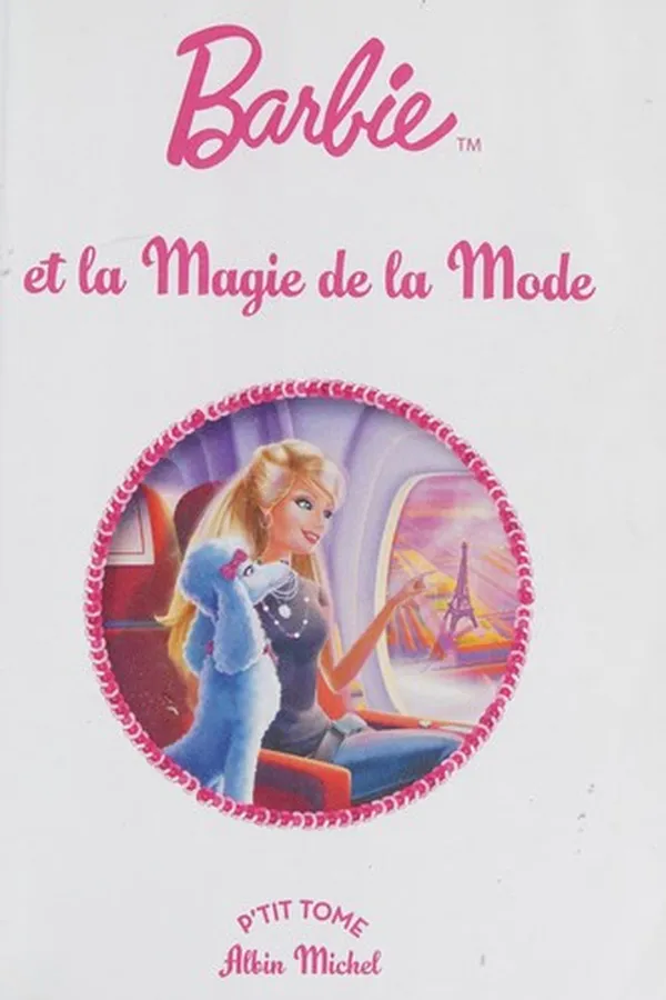 Capa de Barbie et la magie de la mode