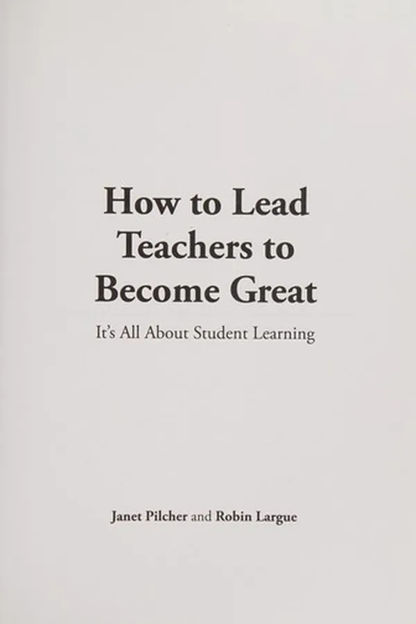 Capa de How to lead teachers to become great