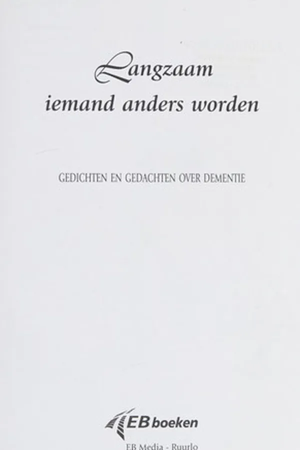 Cover of Langzaam iemand anders worden