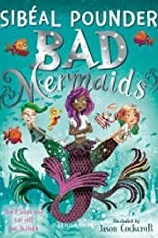 Cover of Bad mermaids make waves