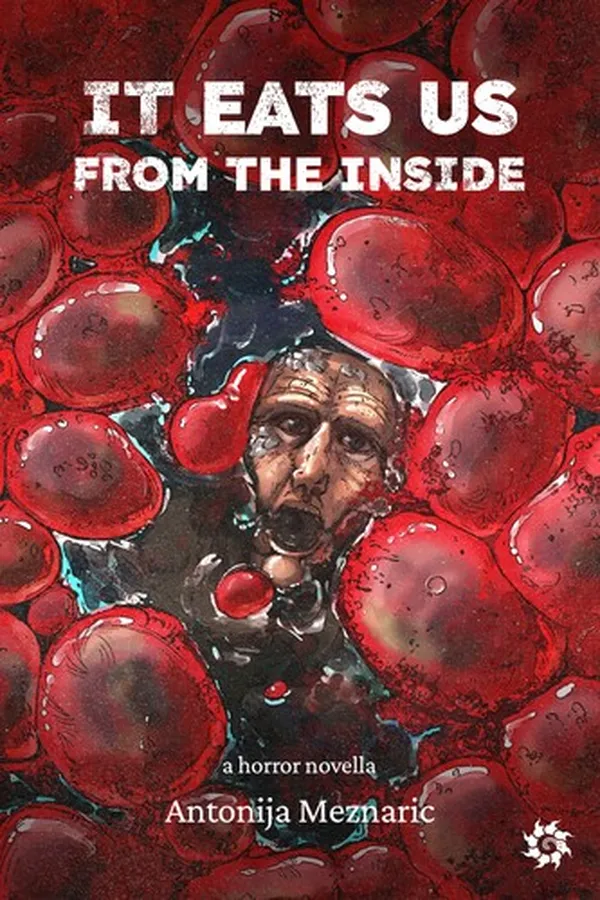 Cover of It Eats Us From the Inside