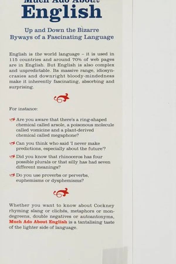 Capa de Much Ado About English: Up And Down The Bizzare Byways Of A Fascinating Language
