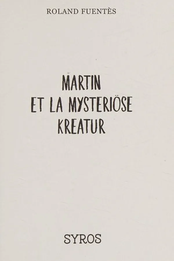 Capa de Martin et la mysteriöse Kreatur