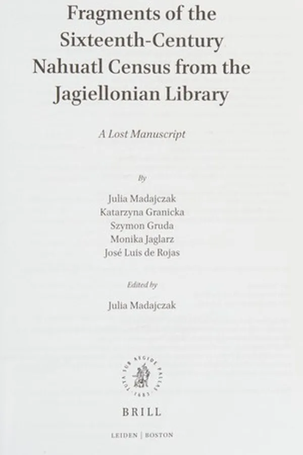 Capa de Fragments of the Sixteenth-Century Nahuatl Census from the Jagiellonian Library