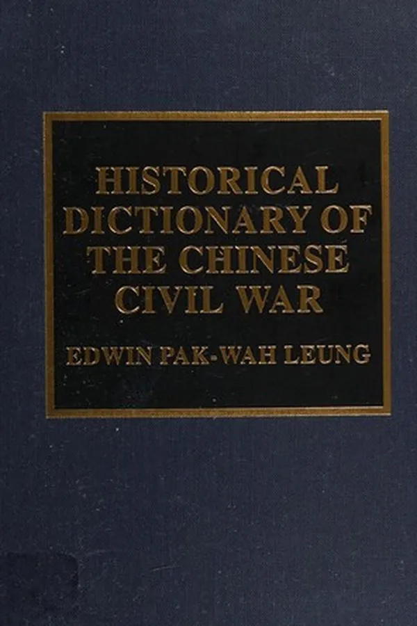 Capa de Historical dictionary of the Chinese Civil War