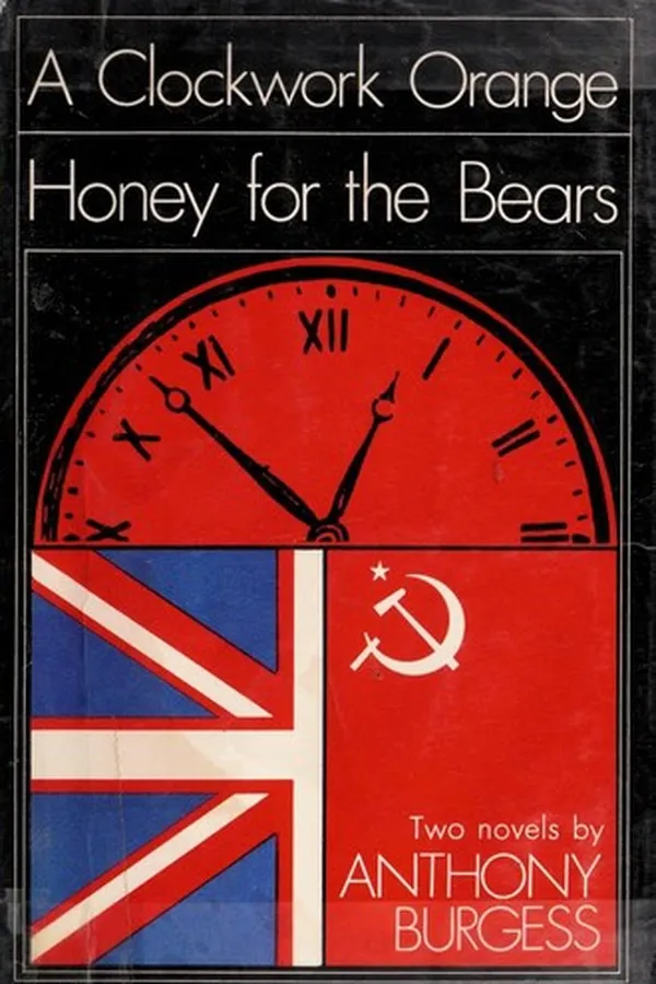 Capa de A Clockwork Orange and Honey for the Bears