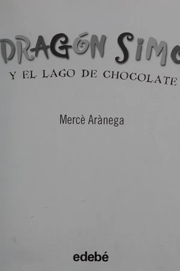 Capa de El dragón Simón y el lago de chocolate