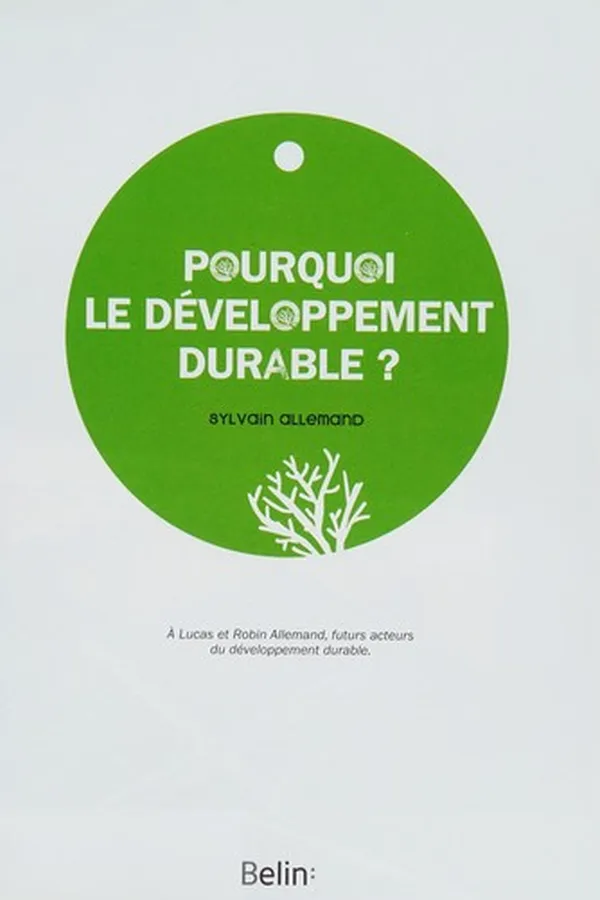 Capa de Pourquoi le développement durable?