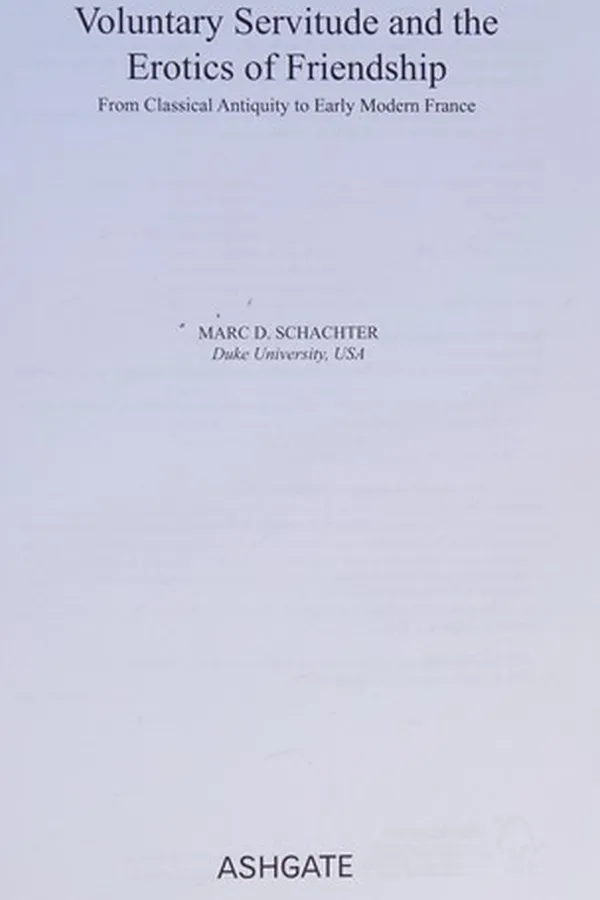 Capa de Voluntary servitude and the erotics of friendship