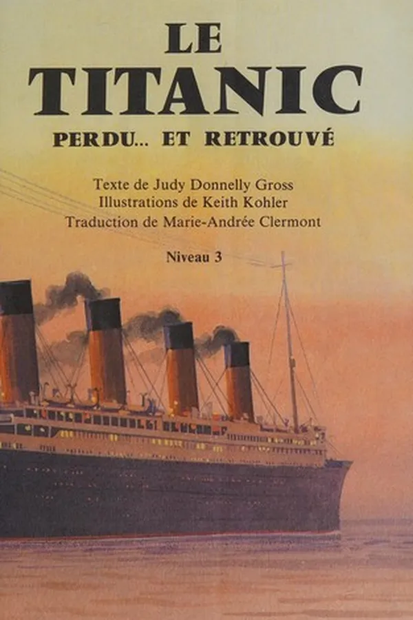 Capa de Le Titanic perdu ... et retrouve