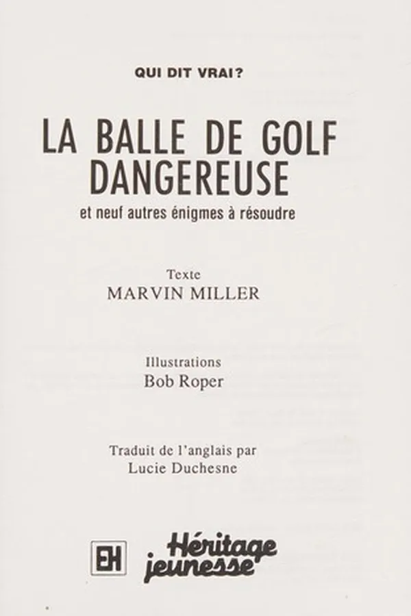 Capa de La balle de golf dangereuse et neuf autres énigmes à résoudre