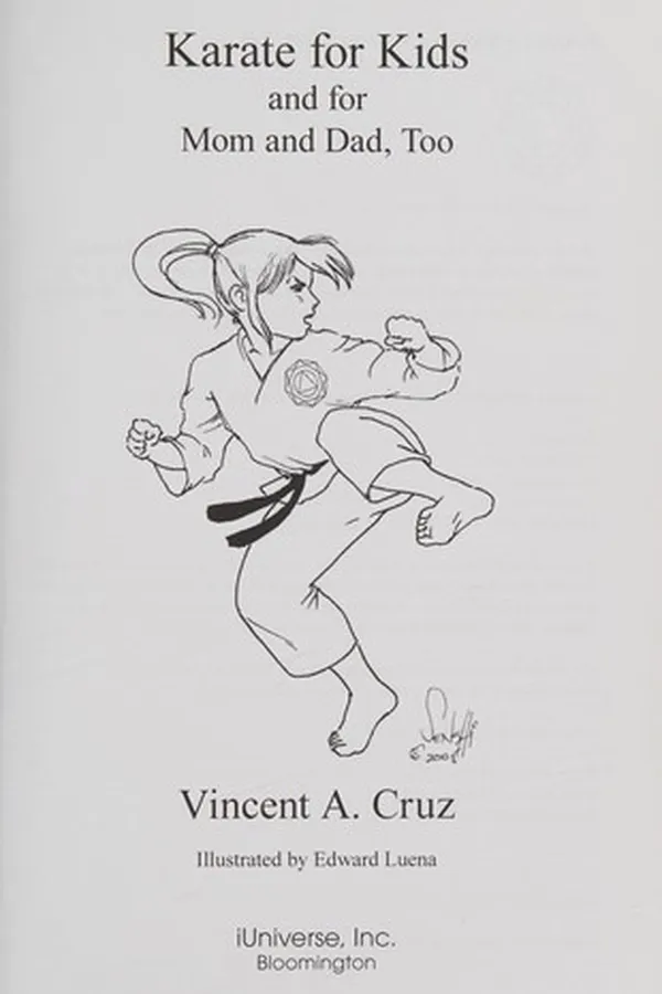 Capa de Karate for kids and for Mom and Dad, too / Vincent A. Cruz ; illustrated by Edward Luena