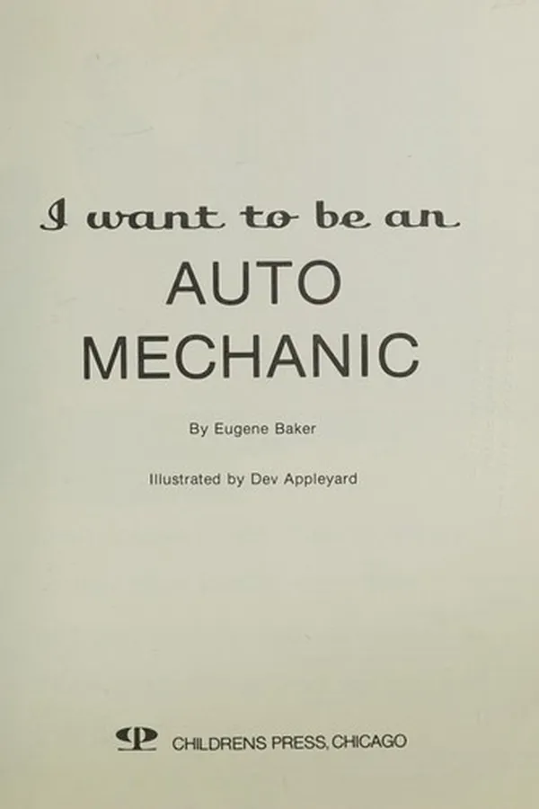 Capa de I want to be an auto mechanic