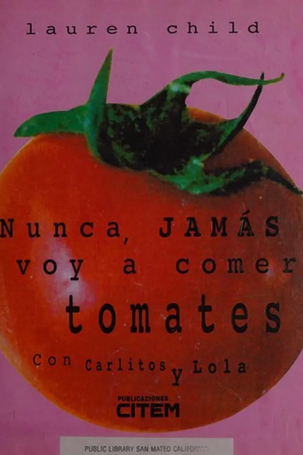 Capa de Nunca, jamas voy a comer tomates