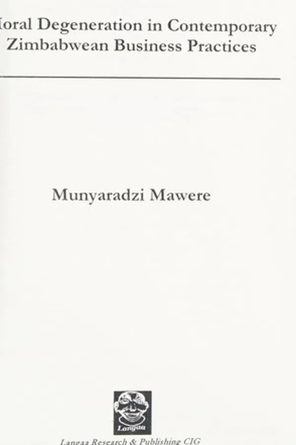 Capa de Moral degeneration in contemporary Zimbabwean business practices