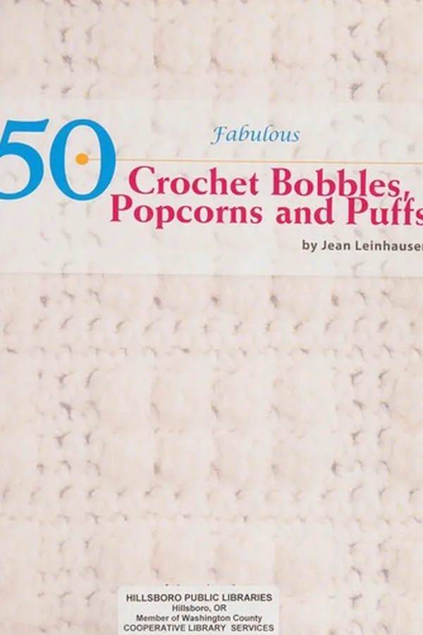 Capa de 50 fabulous crochet bobbles, popcorns, and puffs