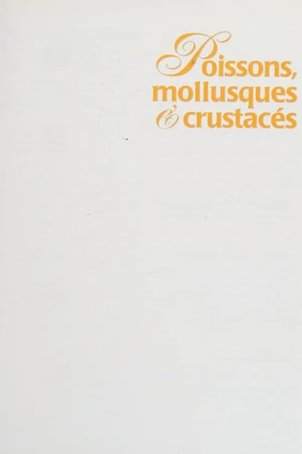 Capa de Poissons, mollusques et crustacés