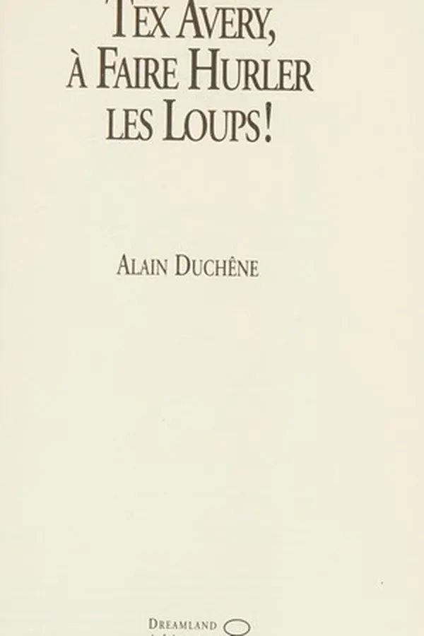 Capa de Tex Avery, à faire hurler les loups!