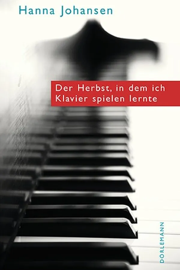 Capa de Der Herbst, in dem ich Klavier spielen lernte