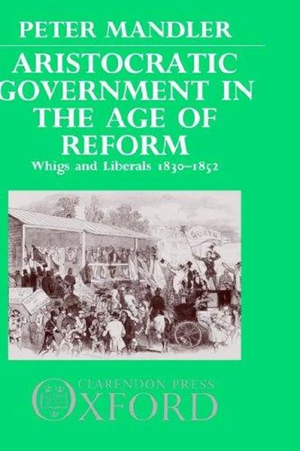 Capa de Aristocratic government in the Age of Reform
