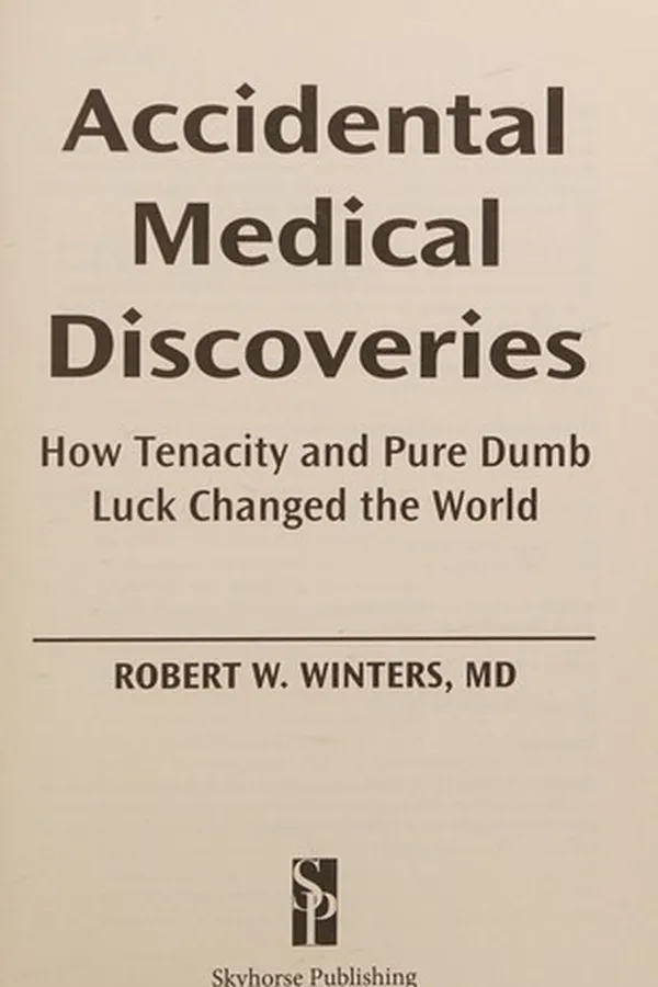 Capa de Accidental medical discoveries