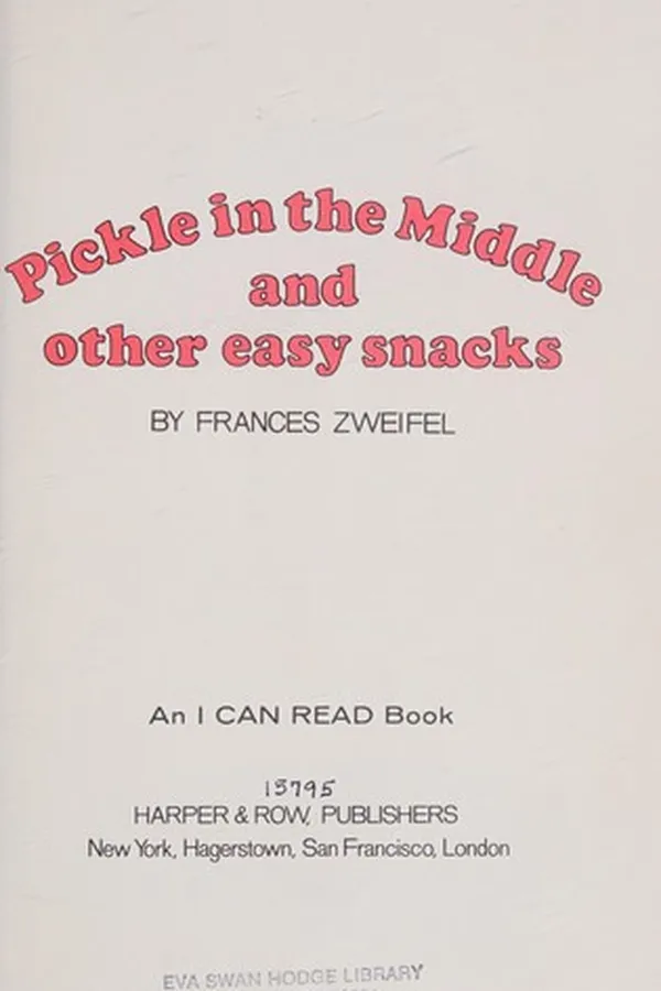 Capa de Pickle in the middle and other easy snacks