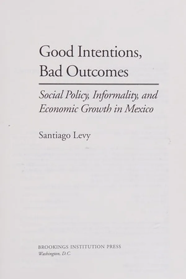 Capa de Good intentions, bad outcomes