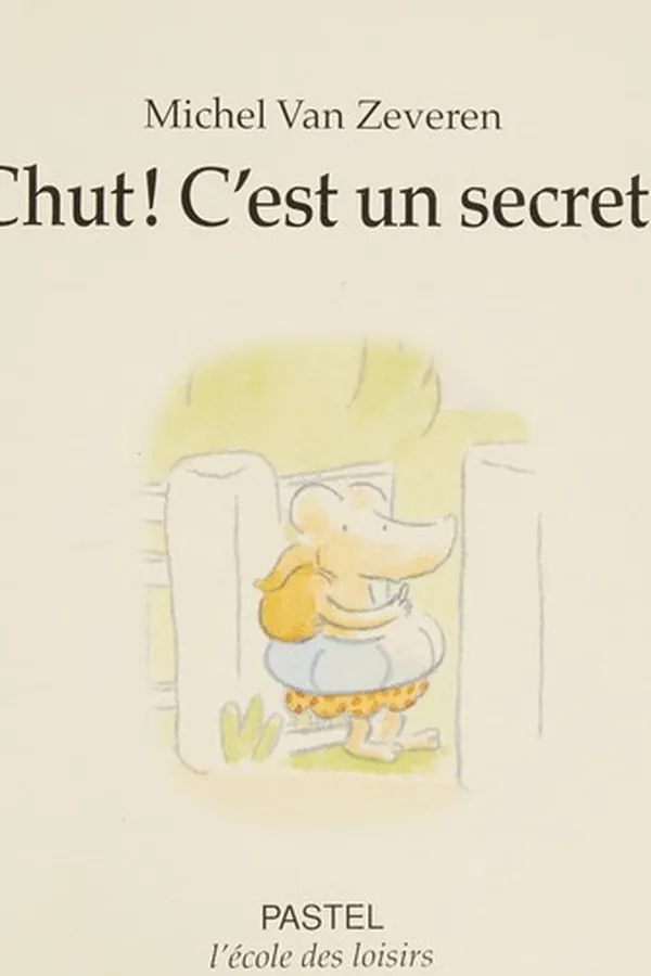 Cover of Chut! C'est un secret!