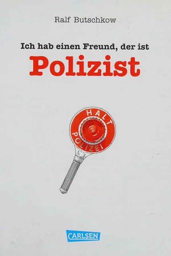 Capa de Ich hab einen Freund, der ist Polizist