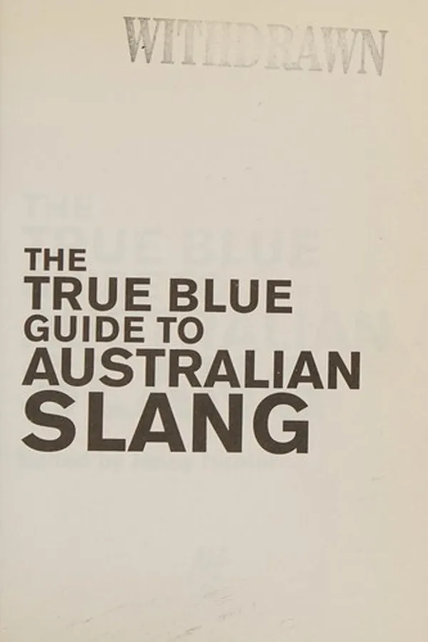 Capa de The True Blue Guide to Australian Slang