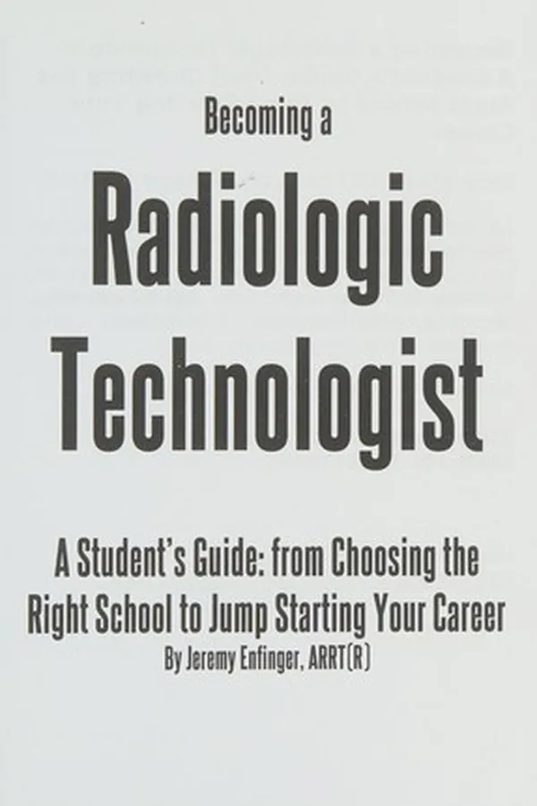 Capa de Becoming a radiologic technologist