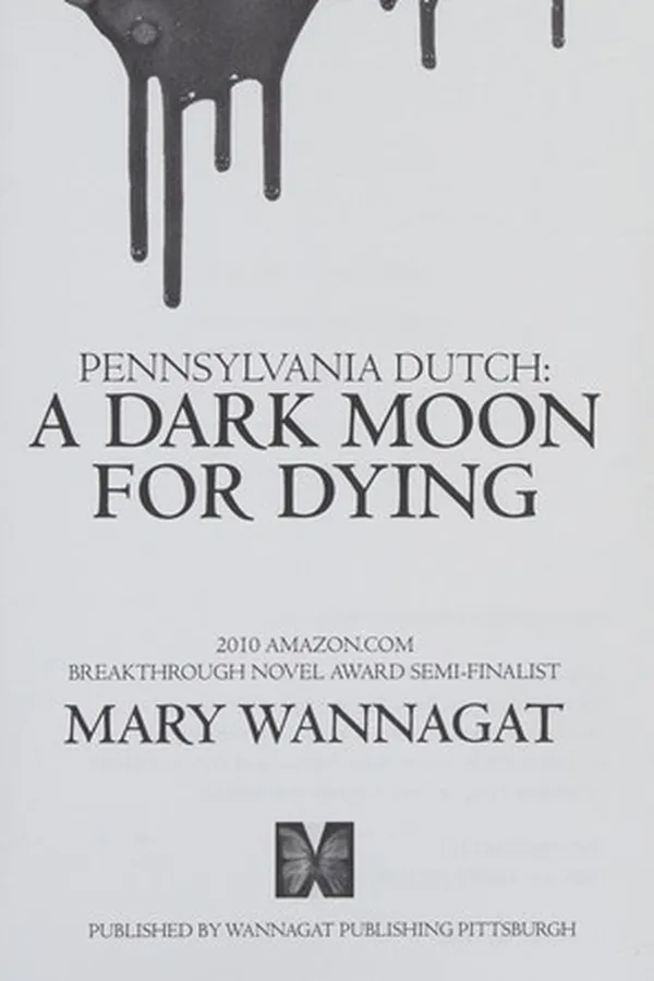 Capa de Pennsylvania Dutch, a dark moon for dying