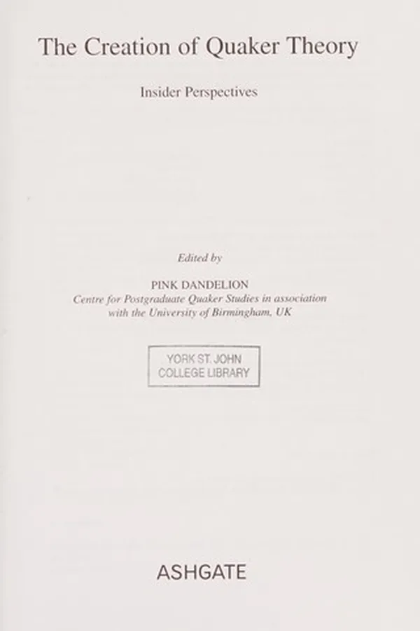 Capa de CREATION OF QUAKER THEORY: INSIDER PERSPECTIVES; ED. BY PINK DANDELION