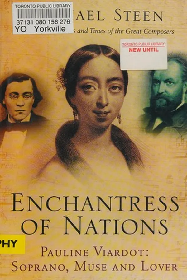 Capa de ENCHANTRESS OF NATIONS: PAULINE VIARDOT: SOPRANO, MUSE AND LOVER