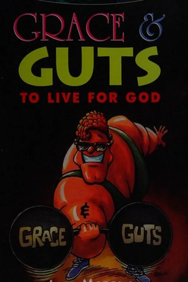 Capa de Grace & guts to live for God