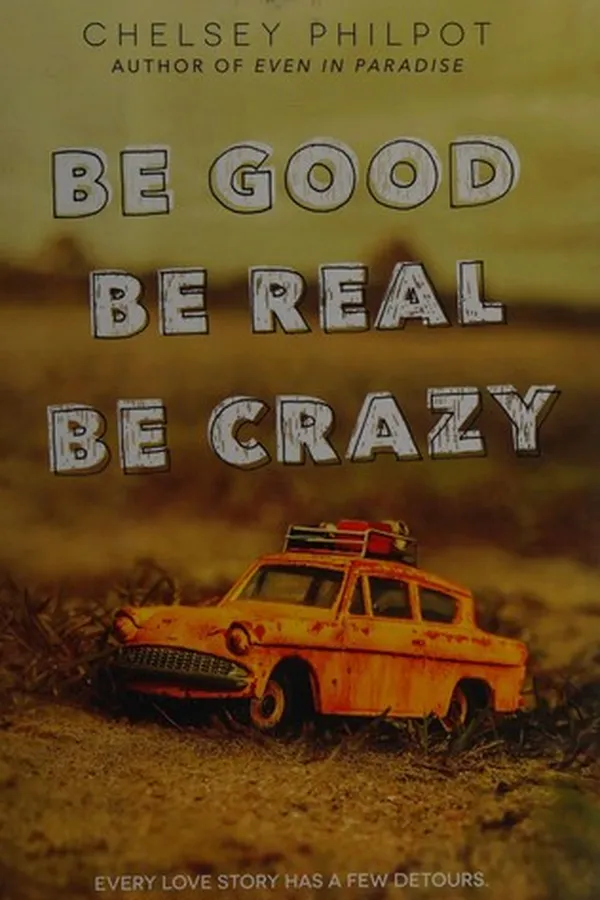Capa de Be good be real be crazy