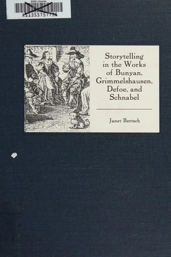 Capa de Storytelling in the works of Bunyan, Grimmelshausen, Defoe, and Schnabel