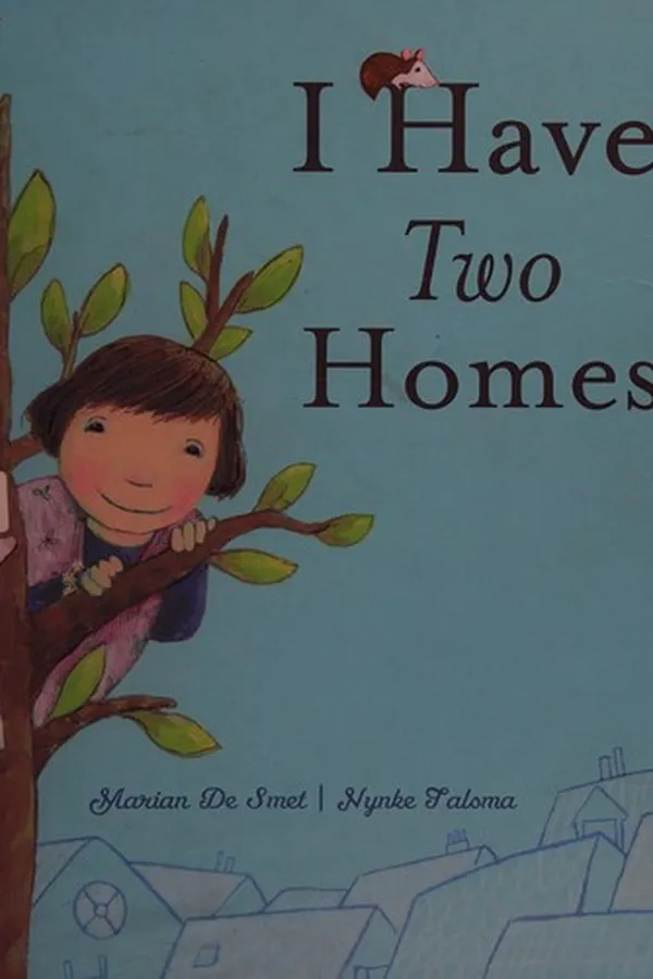 Cover of I have two homes