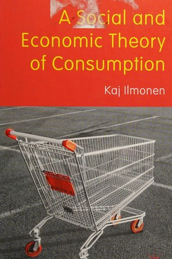 Capa de A social and economic theory of consumption