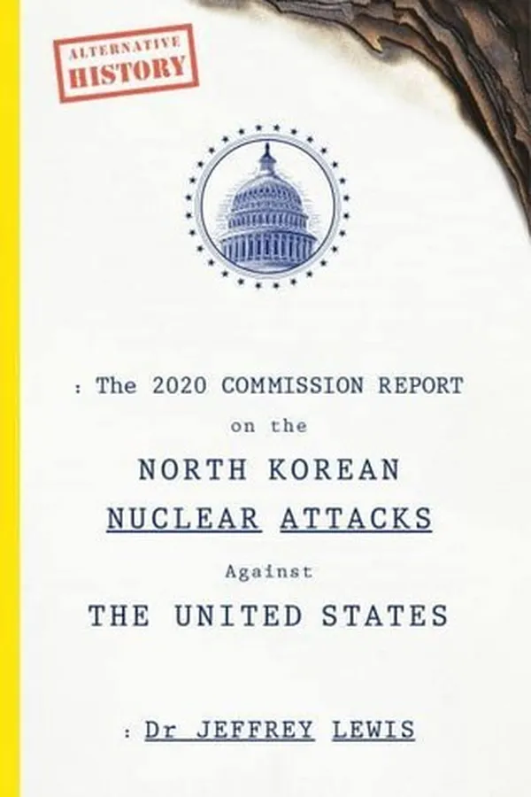 Capa de The 2020 Commission Report on the North Korean nuclear attacks against the United States