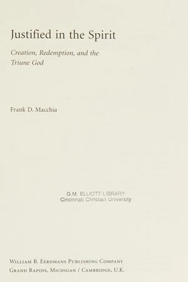 Capa de Justified in the Spirit: creation, redemption, and the triune God