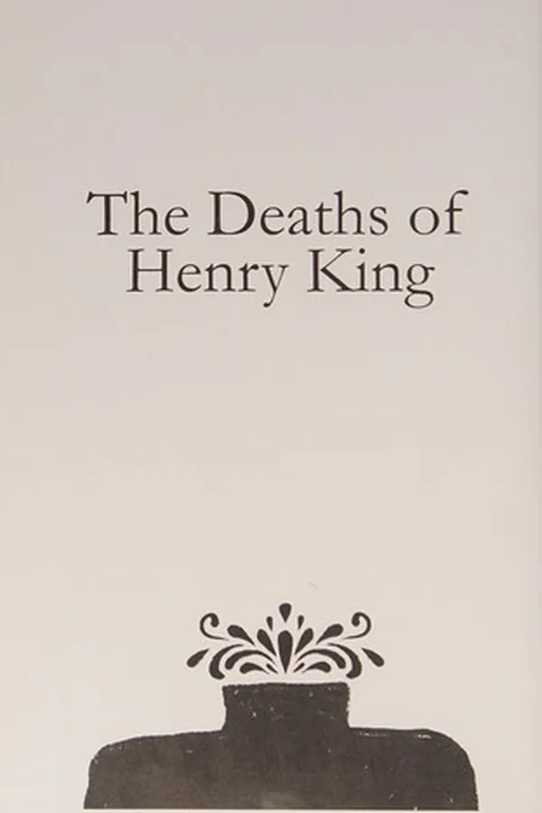 Capa de The deaths of Henry King