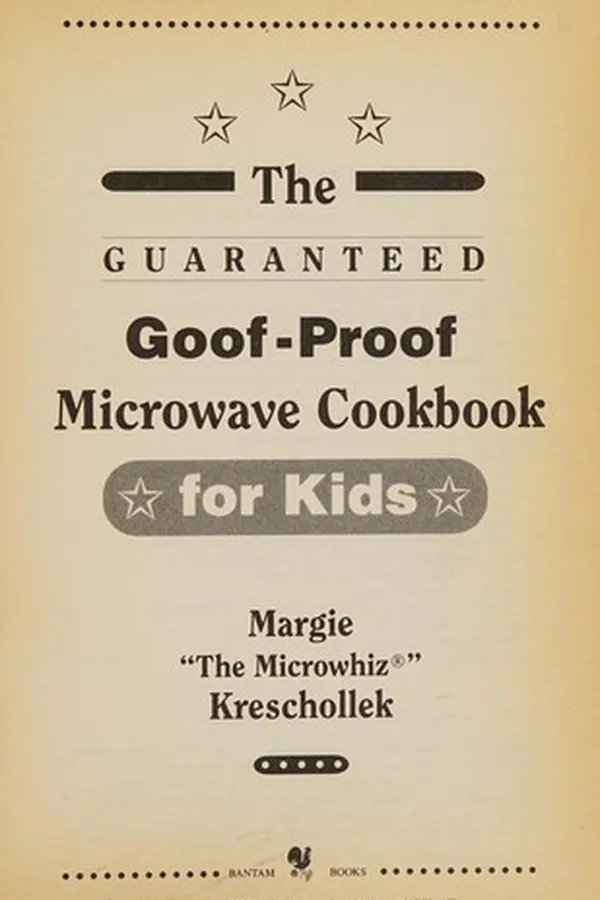 Capa de The guaranteed goof-proof microwave cookbook for kids
