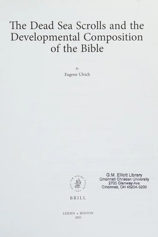 Capa de The Dead Sea scrolls and the developmental composition of the Bible