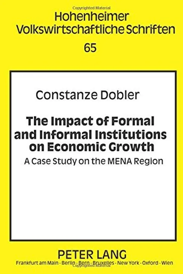 Capa de The Impact of Formal and Informal Institutions on Economic Growth