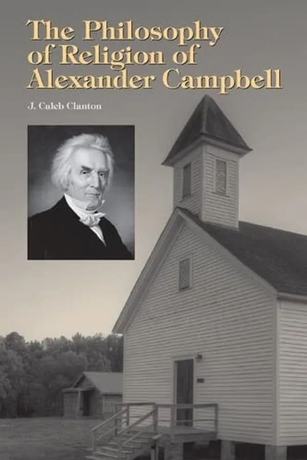 Capa de The philosophy of religion of Alexander Campbell