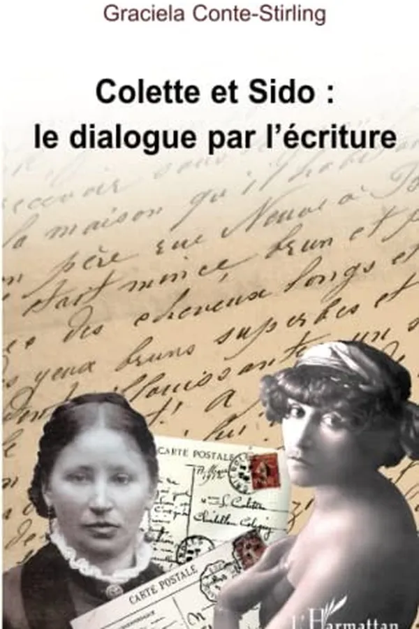 Capa de Colette et Sido, le dialogue par l'écriture