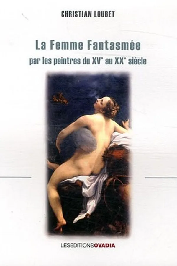Capa de La femme fantasmée par les peintres du XVe au XXe siècle